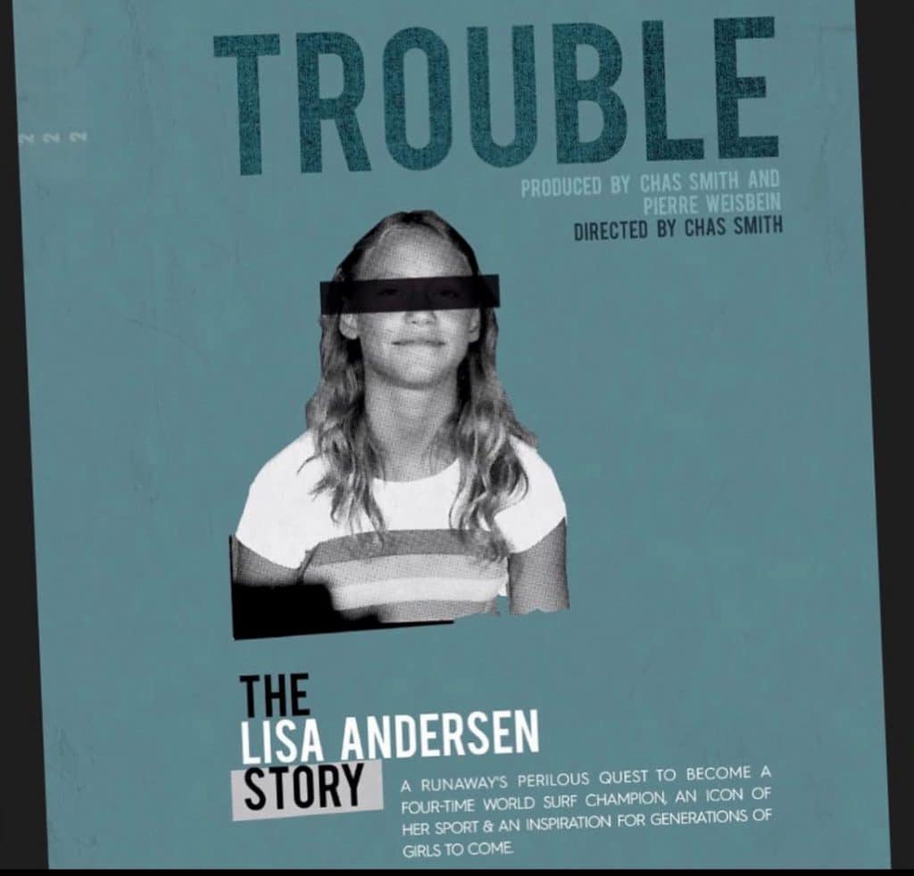 Trouble The Lisa Andersen Story UK Premiere Chas Smith female surfing