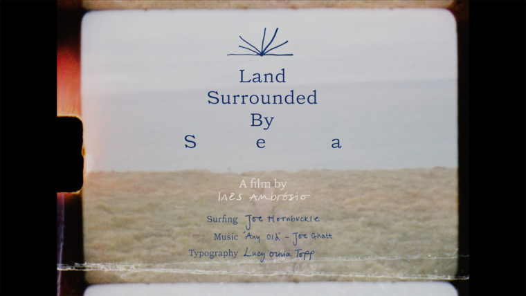 Ines Ambrosio Land Surrounded by Sea The Shorties