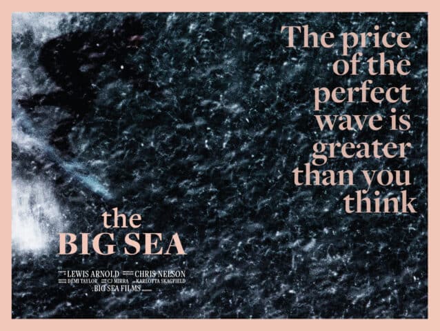 The Big Sea Dir. Lewis Arnold // Exclusive Preview Screening: LS/FF Saturday 26th November 2022