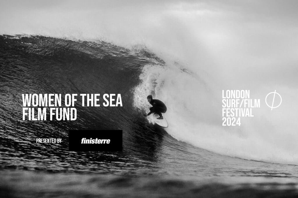 Celebrating the stories and fortitude of women of the sea, this fund, presented by Finisterre is about changing the narrative in surfing in filmmaking.