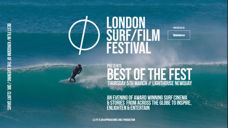 LS/FF Presents: Best of the Fest Join us for a very special evening of the very best in surf cinema and stand out stories taking you from the desert south of Morocco to the frozen edges of Antarctica and journeying from NYC's surf community to Celtic landscapes closer to home, it's a celebration of our global surf community, the things that unite us and the very best of surf culture.
