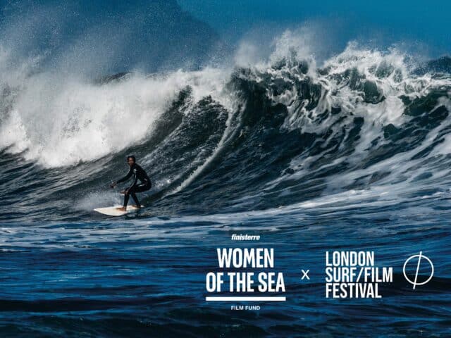 London Surf / Film Festival x Finisterre Women of the Sea Film Fund Open